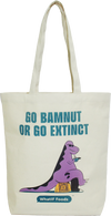 Go Bamnut or Go Extinct Tote Bag